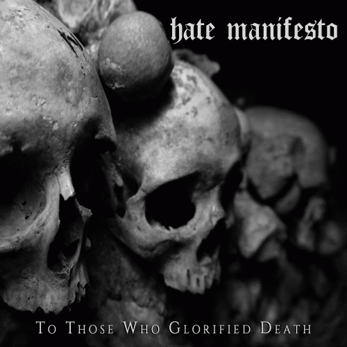 Hate Manifesto : To Those Who Glorified Death